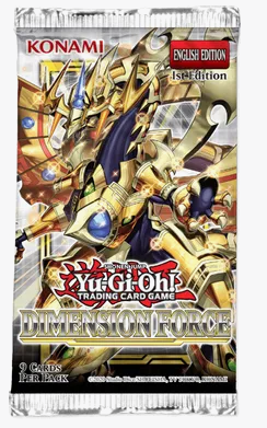 YuGiOh Dimension Force Booster Pack [1st Edition]